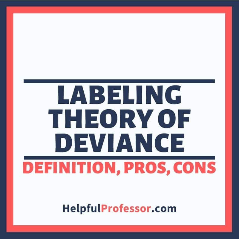 Labeling theory of deviance