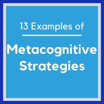 13 examples of metacognitive strategies