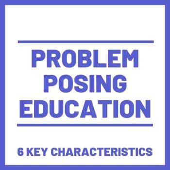 problem-posing education's 6 key characteristics