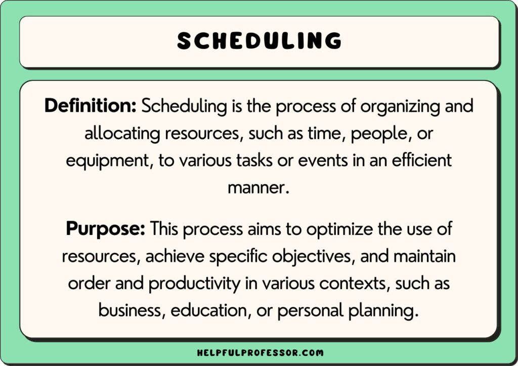 scheduling definition and purpose