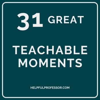 31 great teachable moments