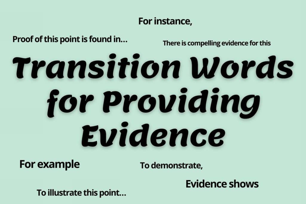 Transition Words for Providing Evidence